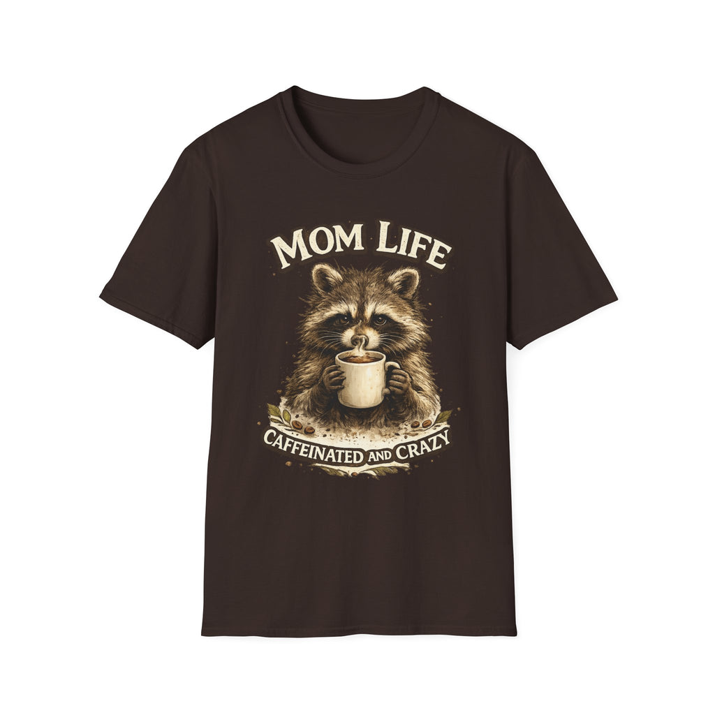 Mom Life T-Shirt — 'Caffeinated and Crazy' Raccoon Mom Tee