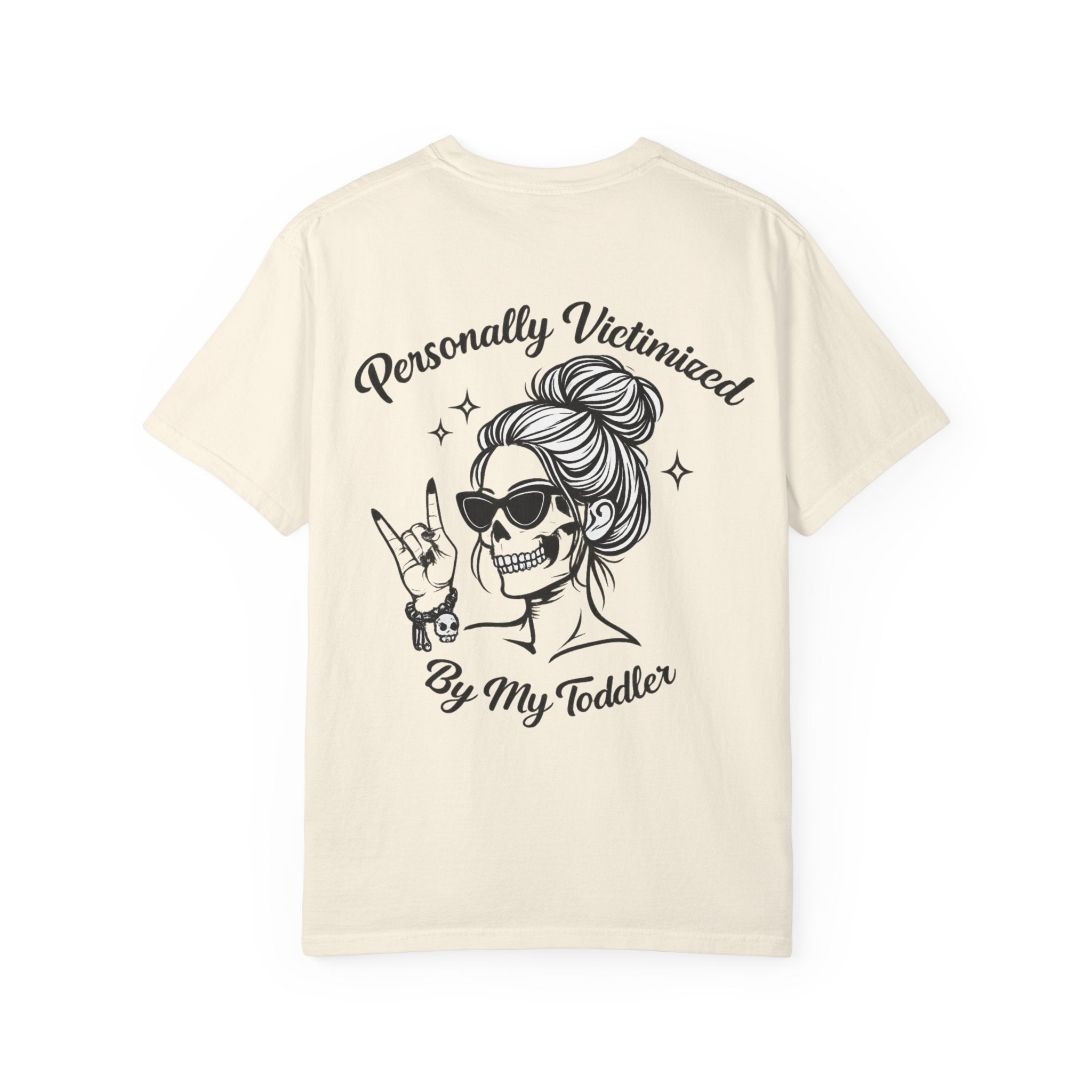 Personally Victimized By My Toddler T-Shirt