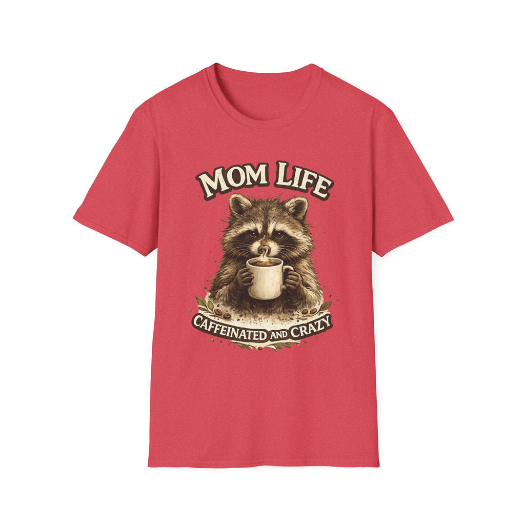 Mom Life T-Shirt — 'Caffeinated and Crazy' Raccoon Mom Tee