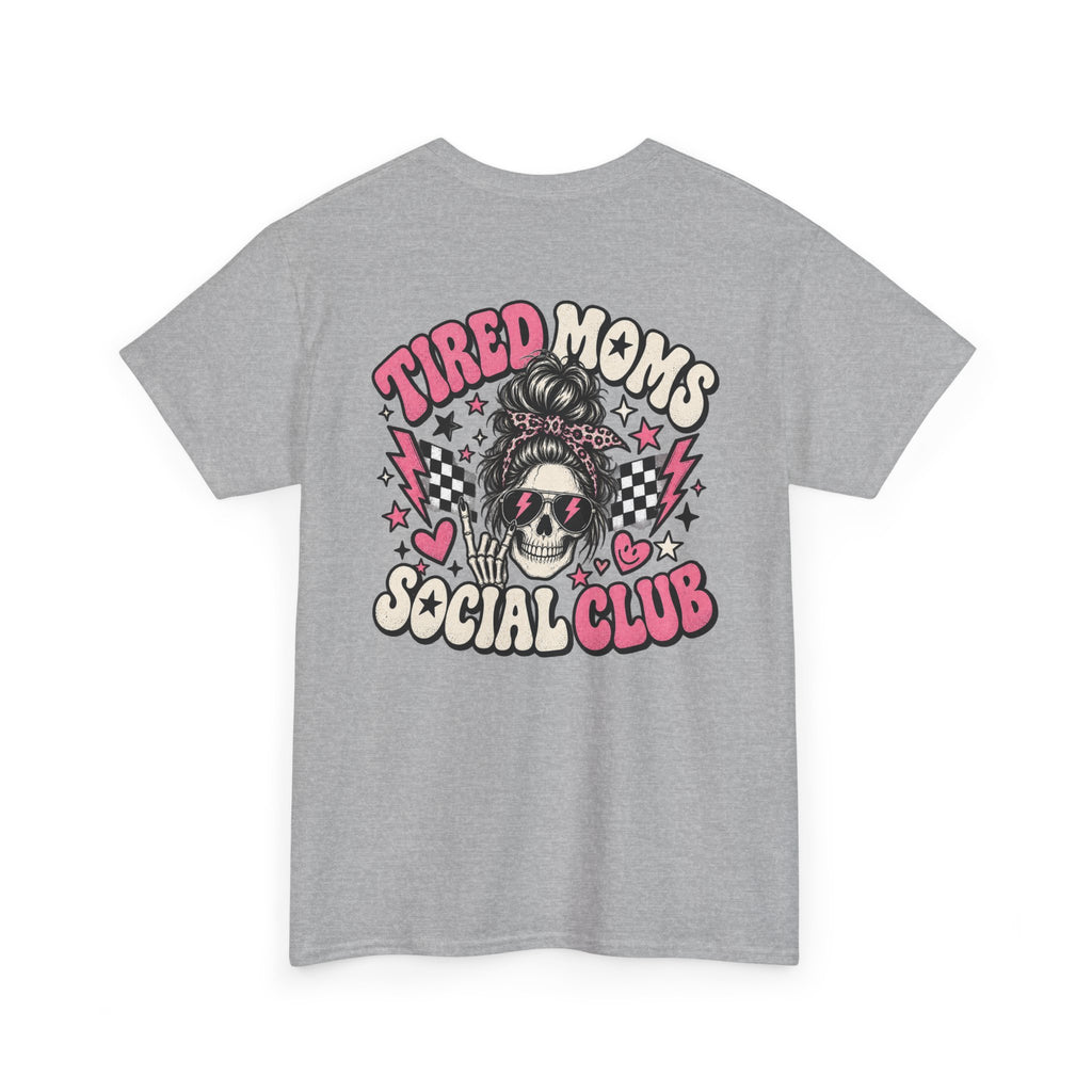 Tired Moms Social Club Tee