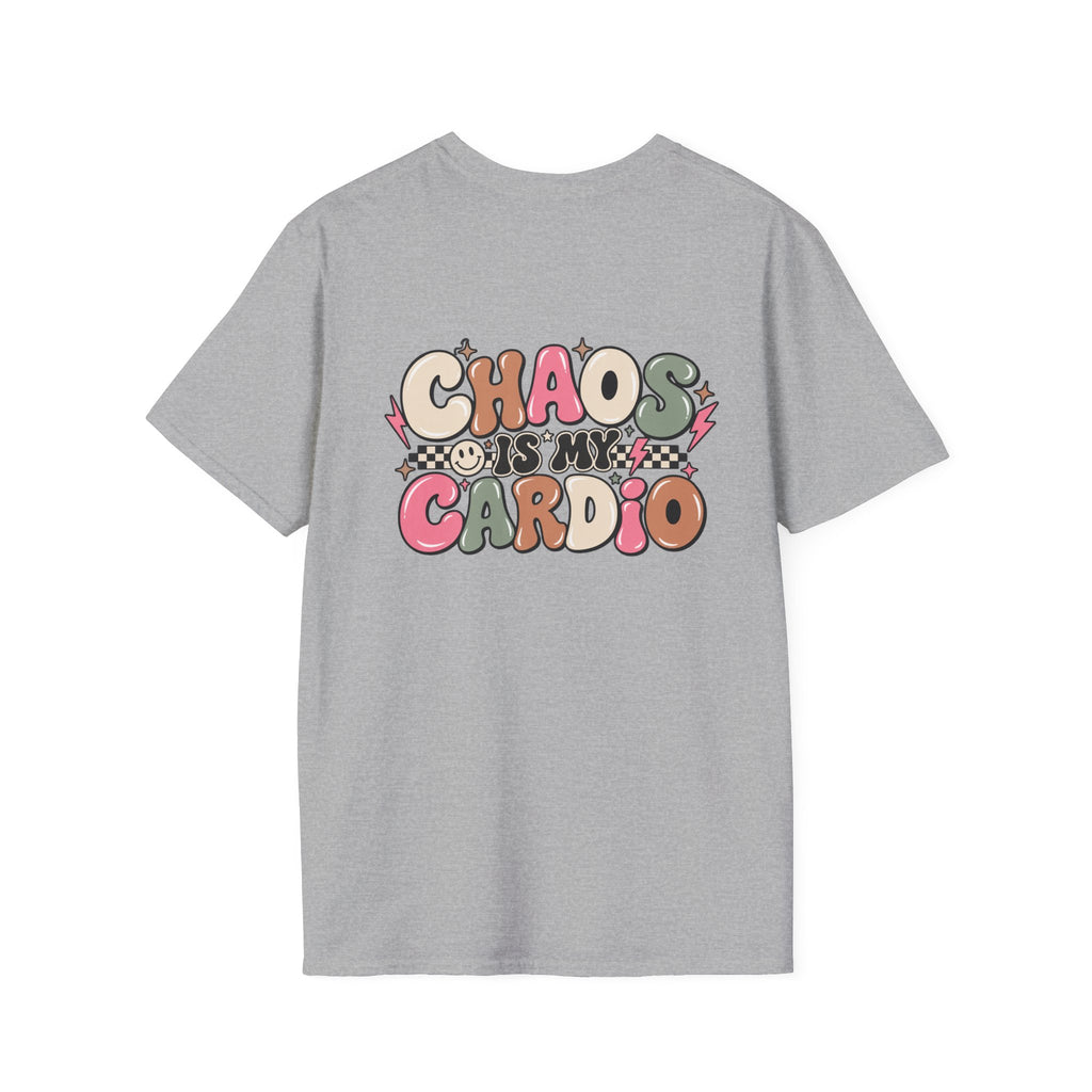 Chaos is My Cardio Tee