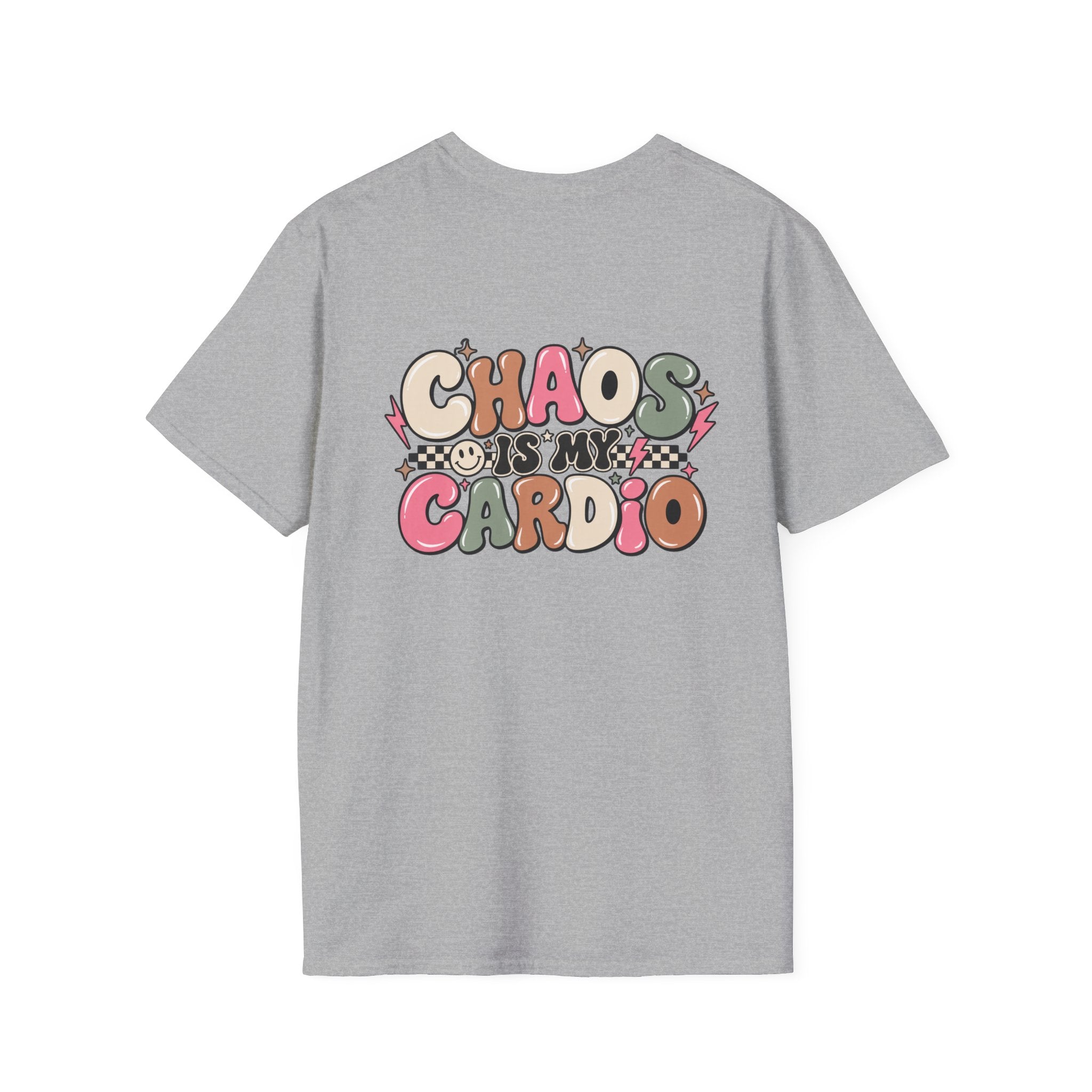 Chaos is My Cardio Tee