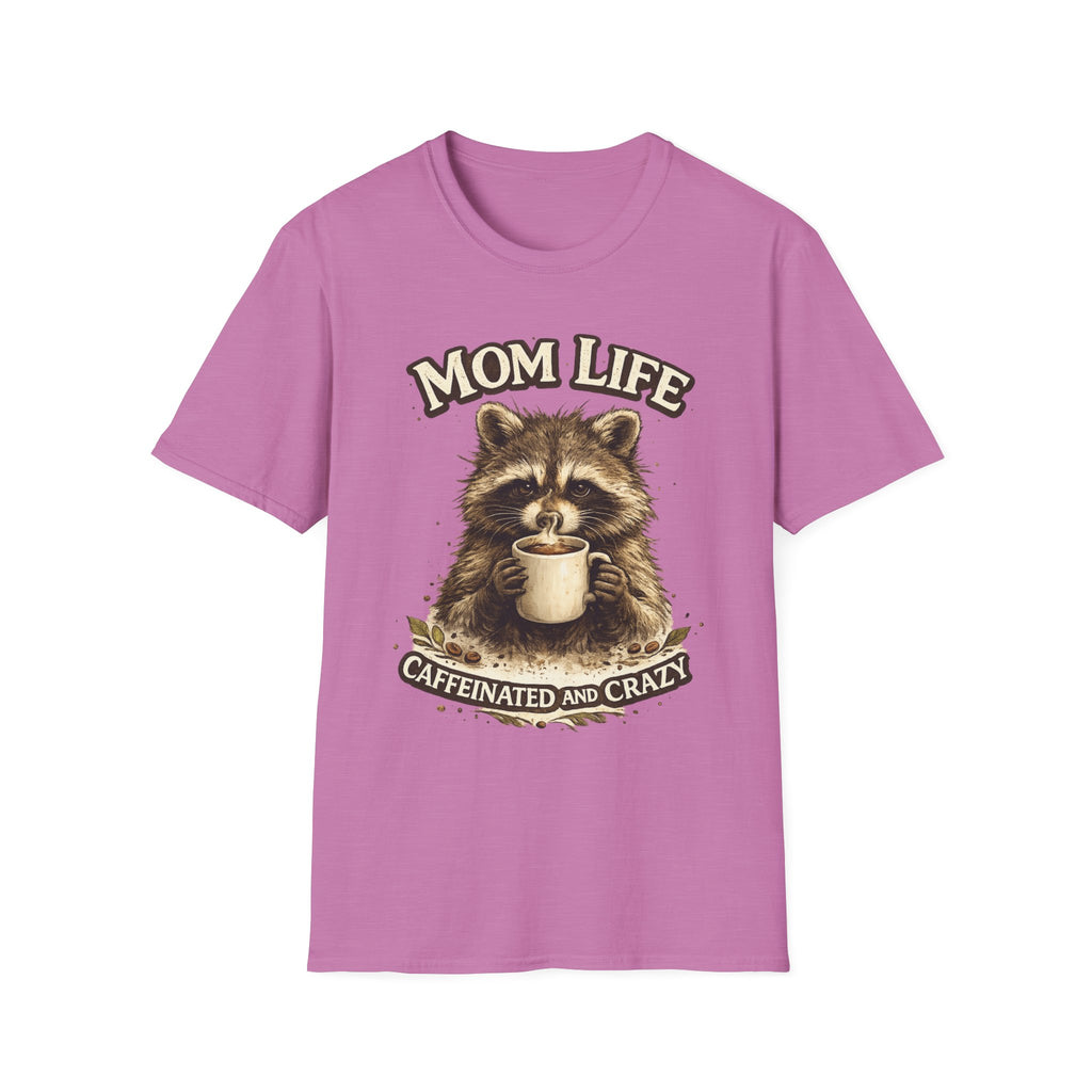 Mom Life T-Shirt — 'Caffeinated and Crazy' Raccoon Mom Tee