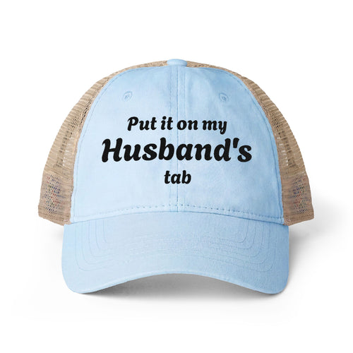 "Put in on my Husband's Tab" Women's Washed Mesh-Back Cap
