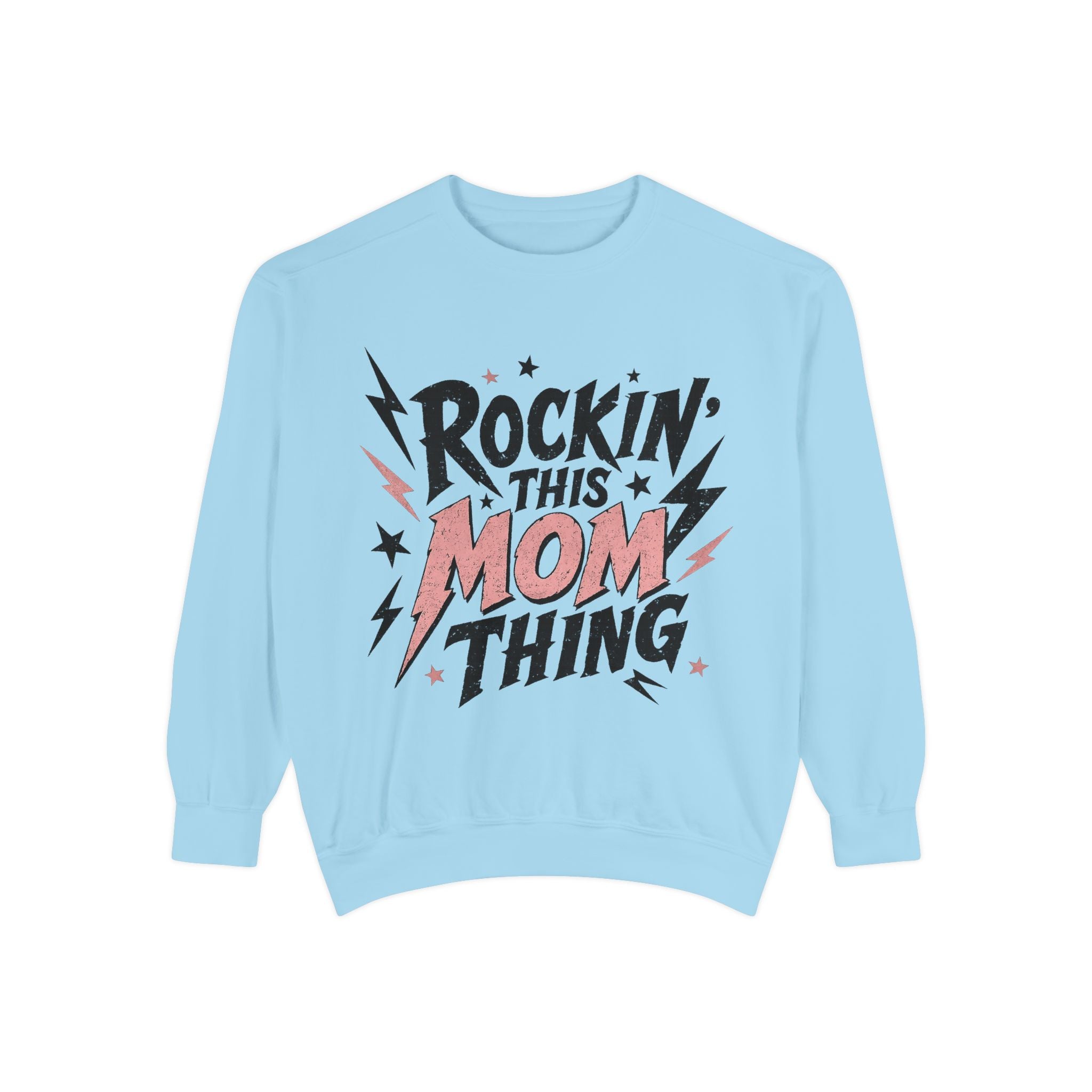 Rockin' This Mom Thing Sweatshirt