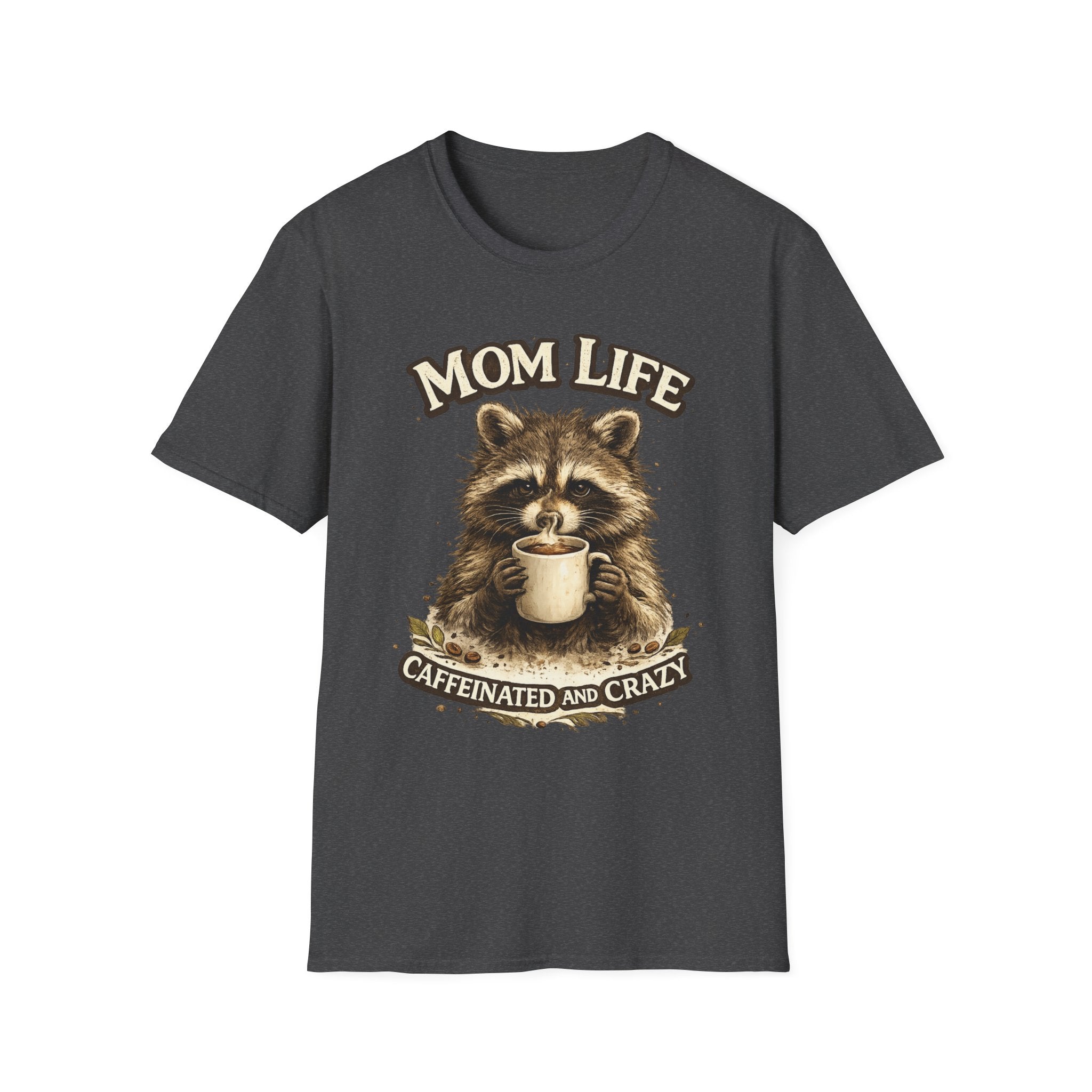 Mom Life T-Shirt — 'Caffeinated and Crazy' Raccoon Mom Tee