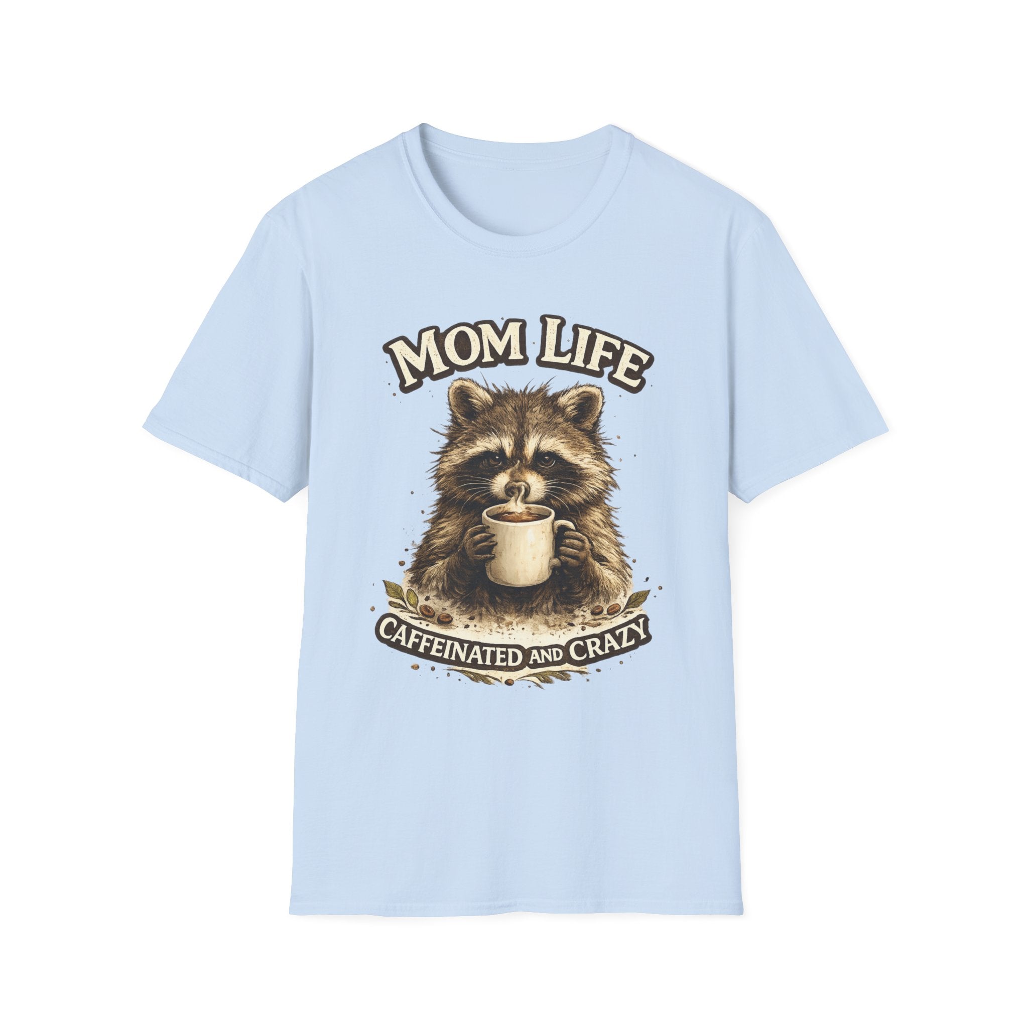Mom Life T-Shirt — 'Caffeinated and Crazy' Raccoon Mom Tee