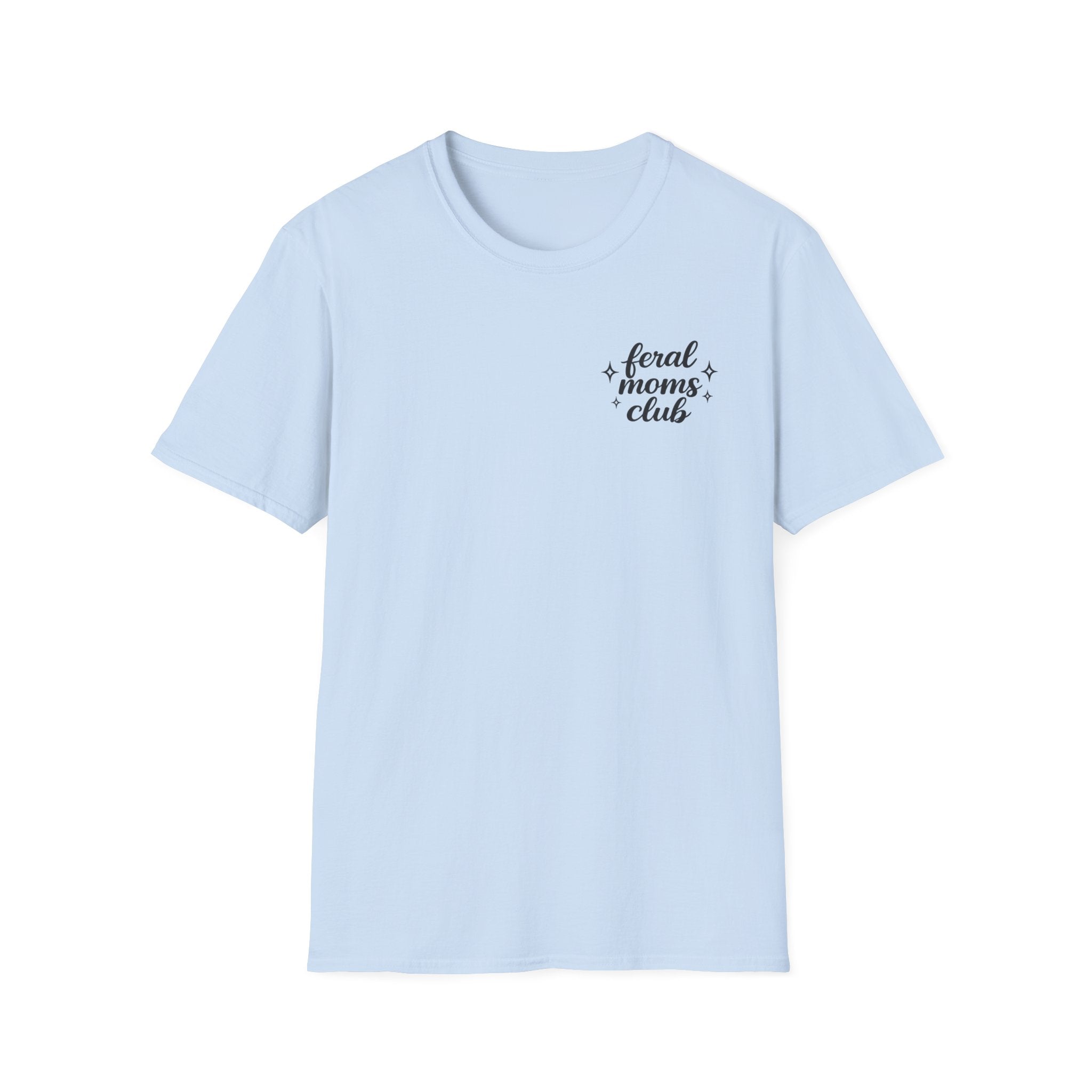 In My Mom Era T-Shirt- Feral Moms Club T-Shirt