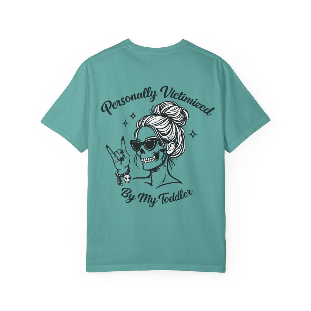 Personally Victimized By My Toddler T-Shirt