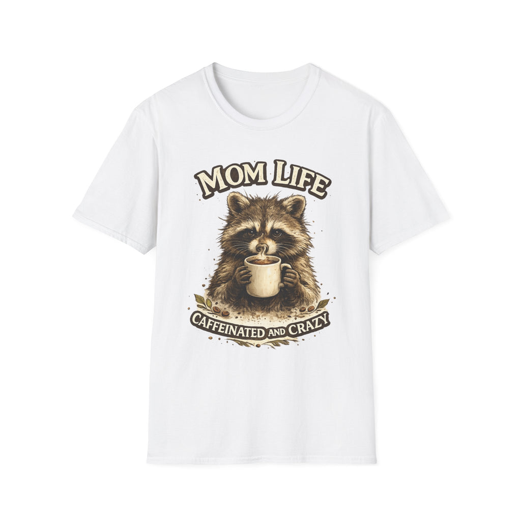 Mom Life T-Shirt — 'Caffeinated and Crazy' Raccoon Mom Tee