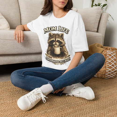 Mom Life T-Shirt — 'Caffeinated and Crazy' Raccoon Mom Tee