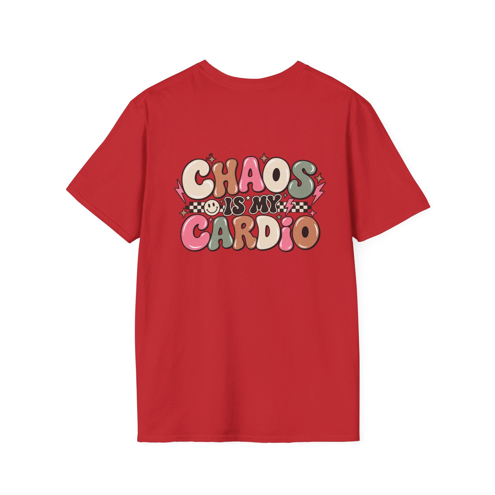 Chaos is My Cardio Tee