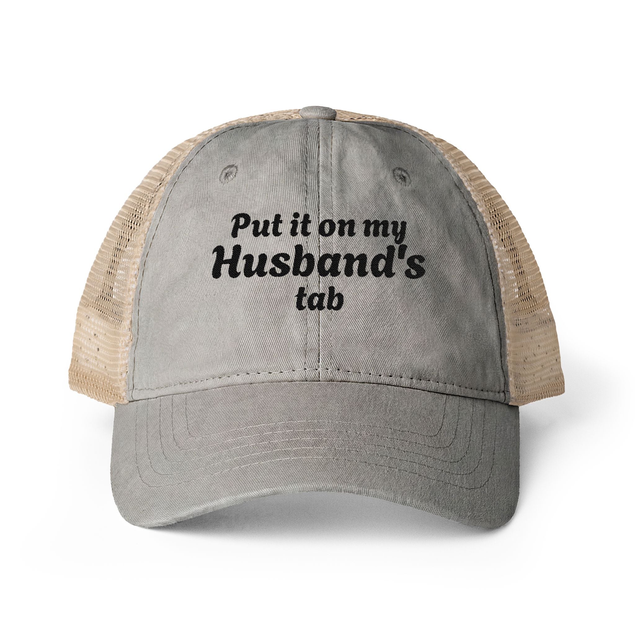 "Put it on my Husband's Tab" Women's Washed Mesh-Back Cap