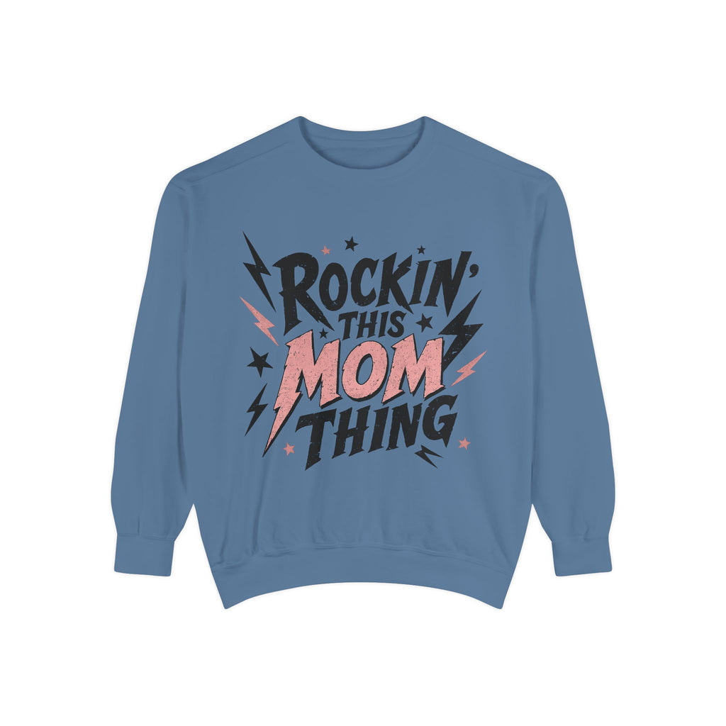 Rockin' This Mom Thing Sweatshirt