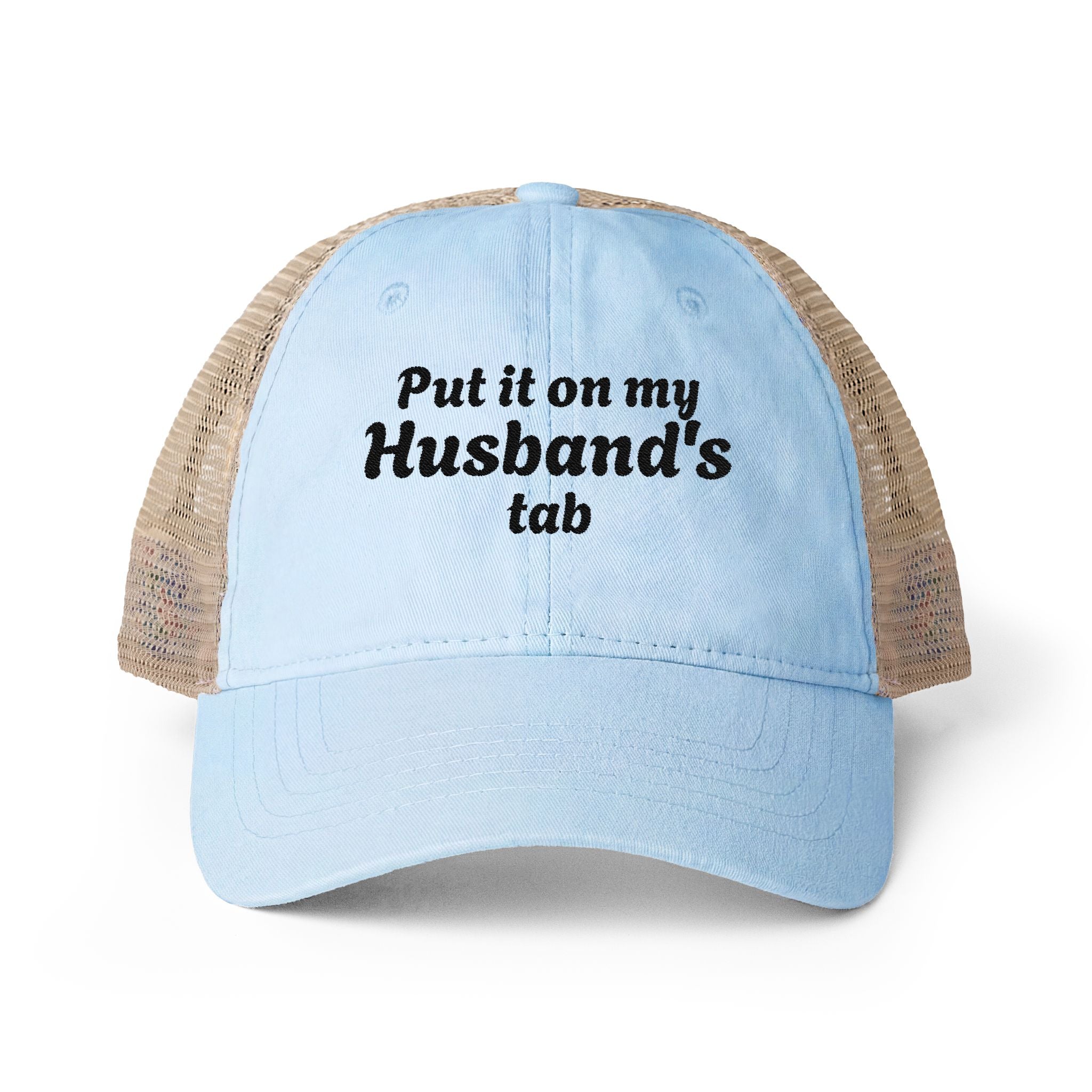 "Put it on my Husband's Tab" Women's Washed Mesh-Back Cap
